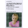 Alimentazione Pranica<br />Il Processo dei 21 giorni