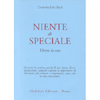 Niente di Speciale<br />Vivere lo zen