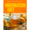 Magri e in forma con... <br>Hibernation Diet