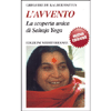 L'Avvento (nuova edizione)<br />La scoperta unica di Sahaja Joga