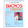 Diagnosi Orientale<br>Come leggere il corpo