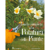 Guida completa alla Potatura delle piante