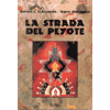 La strada del Peyote