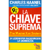 La Chiave Suprema<br />The Master Key System 24 lezioni per raggiungere la grandezza