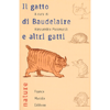 Il Gatto di Baudelaire e altri Gatti<br />
