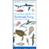 La Nuova Guida al Seawatching<br />Mare aperto e coste