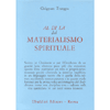 Al di là del Materialismo Spirituale<br />