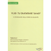 Vuoi tu diventare sano? - vol. 2<br />Il risvegliarsi delle forze di volontà