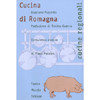 Cucina di Romagna<br />Prefazione di Tonino Guerra