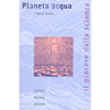 Pianeta Acqua<br />
