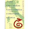 L'Italia Oltre il Declino<br />Ricerca scientifica e competitività economica