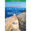 L'isola di Ustica e la sua Riserva Marina<br />80 illustrazioni a colori