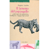 Il Lamento del Pappagallo<br />E altre storie vere sulla furbizia, l'intelligenza e l'ingegno degli animali