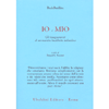 Io e Mio<br />Gli insegnamenti di un maestro buddhista tailandese