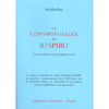 La onsapevolezza del Respiro<br />Un manuale per il principiante serio