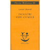 Incontri con Animali<br />Piccola Biblioteca Adelphi