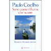 Sono Come il Fiume che Scorre<br />Pensieri e riflessioni 1998-2005