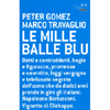 Le Mille Balle Blu<br />