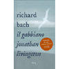 Il Gabbiano Jonathan Livingston<br />Edizione cartonata