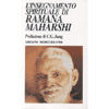 L'insegnamento Spirituale di Ramana Maharshi<br />prefazione di Carl Gustav Jung