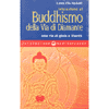 Iniziazione al Buddhismo della Via di Diamante<br />Una via di gioria e di libertà