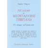 Tecniche di Meditazione Tibetana<br />