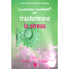 La Soluzione HeartMath per Trasformare lo Stress<br />