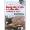 Corso video di Kinesiologia applicata - DVD<br />con il Touch for Health