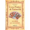 Corso Pratico di Tarocchi<br />con schede per esercitazioni