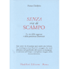 Senza Via di Scampo<br />