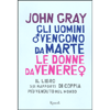 Gli Uomini Vengono da Marte, le Donne da Venere<br />