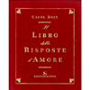 Il Libro delle Risposte d'Amore<br />