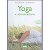 Yoga e Alimentazione<br />La salute in armonia con le stagioni