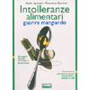 Intolleranze Alimentari<br />Guarire mangiando