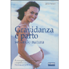 Gravidanza e Parto<br />Secondo natura