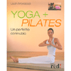 Yoga + Pilates<br>Un perfetto connubio