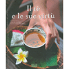 Il Tè e le sue Virtù<br />foto di M.P. Morel
