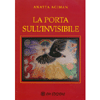 La porta sull'invisibile<br />