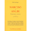 Narciso e Anubi<br />Psicopatologia e narcisismo