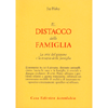 Il Distacco dalla Famiglia<br />La crisi del giovane e la terapia della famiglia