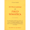 Introduzione alla Psicosomatica<br<(Seconda Edizione)