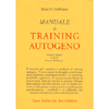 Manuale di Training Autogeno<br />A cura di R. Weilbacher