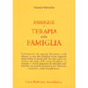 Famiglie e Terapia della Famiglia<br />