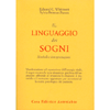 Il Linguaggio dei Sogni<br />Simboli e interpretazioni