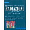 Radiazioni<br />Conoscerle per controllarle