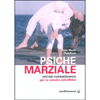 Psiche Marziale<br />Arti del combattimento per la crescita psicofisica