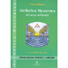 Simbolica Massonica del terzo millennio<br />(Nuova edizione riveduta e ampliata)