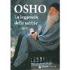 Osho - La leggenda delle sabbie