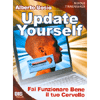 Update YourSelf<br>Fai Funzionare Bene il tuo Cervello