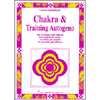 Chakra & Training Autogeno<br>Per la prima volta insieme due tecniche di salute